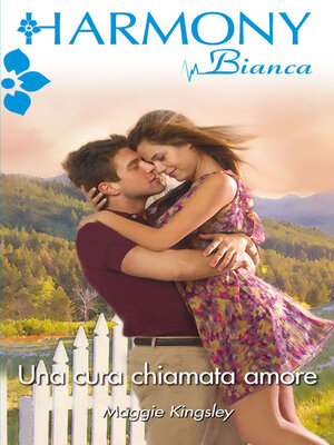 cover image of Una cura chiamata amore